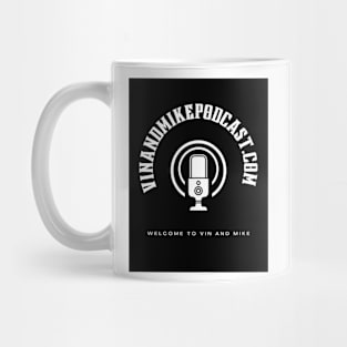 Official Vin and Mike Podcast Mug